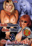 Reife Frauen, dicke Titten und alte Arschl�cher (MMV)