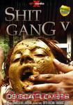 Shit Gang 5 (MFX Europe)