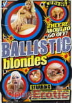 Ballistic Blondes (Vivid)