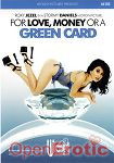 For Love, Money or a Green Card (Wicked Pictures)