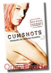 Cumshots - H�hepunkte der deutschen Pornofilme (metronom verlag)