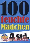100 feuchte M�dchen (Horny Heaven)