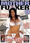 Mother Fucker Vol. 8 (White Ghetto Films)