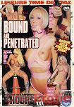 Bound and Penetrated (Leisure Time - 6 Stunden)