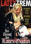 Latextrem - Im Dienst der Latex-G�ttin (MMV)