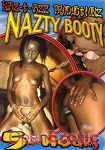 Nazty Booty - 5 Stunden (Critical X - Naz-t-Azz Productionz)