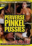 Perverted pee pussies (69 Entertainment)