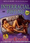 Interracial Fisting (MFX Europe - brazilian)