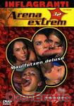 Maulfotzen deluxe (Inflagranti - Arena extrem 32)