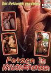 Fotzen in Nylon-Fetzen - Das Netzwerk gnadenlos (Videorama)