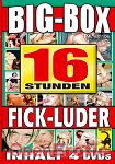 Big-Box - Fick- Luder (Muschi Movie - 16 Stunden)