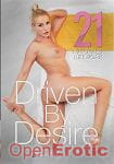 Driven by Desire (21Naturals) Driven by Desire (21Naturals)