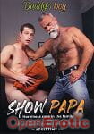 Show Papa Show Papa