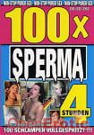 100x Sperma - 4 Stunden (BB - Video)