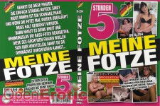 Meine Fotze - 5 Stunden