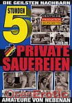 Private Sauereien - 5 Stunden (BB - Video) Private Sauereien - 5 Stunden (BB - Video)