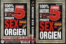 Private Sex Orgien - 5 Stunden