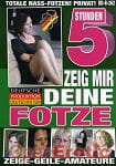 Zeig mir deine Fotze - 5 Stunden (BB - Video) Zeig mir deine Fotze - 5 Stunden (BB - Video)