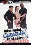 Interracial Cuckold Fantasies Vol. 3 (Blacks on Blondes)