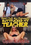 Dont tell my Parents I Buttfucked my Teacher (Devils Film) Dont tell my Parents I Buttfucked my Teacher (Devils Film)