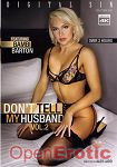 Dont tell my Husband Vol. 2 (Digital Sin) Dont tell my Husband Vol. 2 (Digital Sin)
