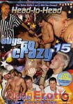 Guys Go Crazy 15 - Head to Head (Eromaxx - Guys go crazy) Guys Go Crazy 15 - Head to Head (Eromaxx - Guys go crazy)