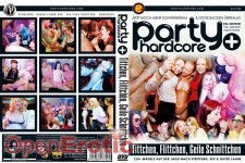 Party Hardcore 2.0 - Tittchen, Flittchen, geile Schnittchen