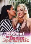 The Scent of Desire (Girlfriends Films - Girlsway)