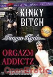 Tanya Hyde - Kinky Bitch - Orgazm Addictz - 2 Movie Special - over 5 Hours (Harmony)
