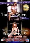 Trophy Wives - The Housewives - 2 Movie Special - 4 Hours Trophy Wives - The Housewives - 2 Movie Special - 4 Hours