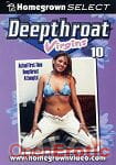 Deepthroat Virgins Vol. 10 Deepthroat Virgins Vol. 10