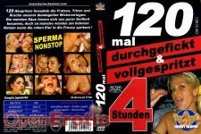 120 mal durchgefick & vollgespritzt