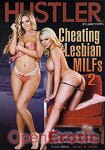 Cheating Lesbian Milfs Vol. 2 (Hustler) Cheating Lesbian Milfs Vol. 2 (Hustler)