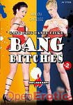 Bang Bitches Vol. 2 (Inflagranti)