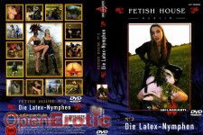 Fetish House No. 2  Die Latex-Nymphen
