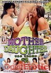 Mother Daughter Tag Teams Vol. 2 (Juicy - Dirty LaunDry) Mother Daughter Tag Teams Vol. 2 (Juicy - Dirty LaunDry)