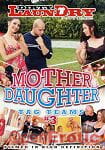 Mother Daughter Tag Teams Vol. 3 (Juicy - Dirty LaunDry) Mother Daughter Tag Teams Vol. 3 (Juicy - Dirty LaunDry)