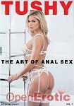 The Art of Anal Sex Vol. 7 (Jules Jordan Video - Tushy) The Art of Anal Sex Vol. 7 (Jules Jordan Video - Tushy)
