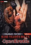 Bound Gods Vol. 2 - Hard Trained Holes