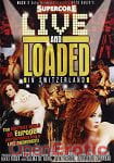 Live and Loaded in Switzerland (Mach 2 Entertainment - Supercore)