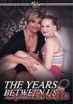 The Years between us Vol. 8 - Older/Younger Lesbian Affairs (Mature XXX) The Years between us Vol. 8 - Older/Younger Lesbian Affairs (Mature XXX)