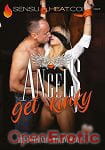 Angels get Kinky