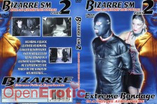 Bizarre SM  Part 2