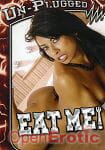 Eat me! Eat me!