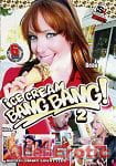 Ice Cream Bang Bang! Vol. 2 (Sudden Impact) Ice Cream Bang Bang! Vol. 2 (Sudden Impact)
