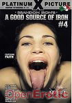 A Good Source of Iron 4 (Platinum X Pictures) A Good Source of Iron 4 (Platinum X Pictures)