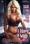 I have a Wife Vol. 97 (Pure Play - Naughty America) I have a Wife Vol. 97 (Pure Play - Naughty America)