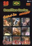 Brazilian Kaviar Exzessiv Vol. 7 (SG-Video) Brazilian Kaviar Exzessiv Vol. 7 (SG-Video)