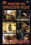 Forced to Swallow Scat Vol. 9 (SG-Video)