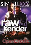 Raw but Tender Raw but Tender